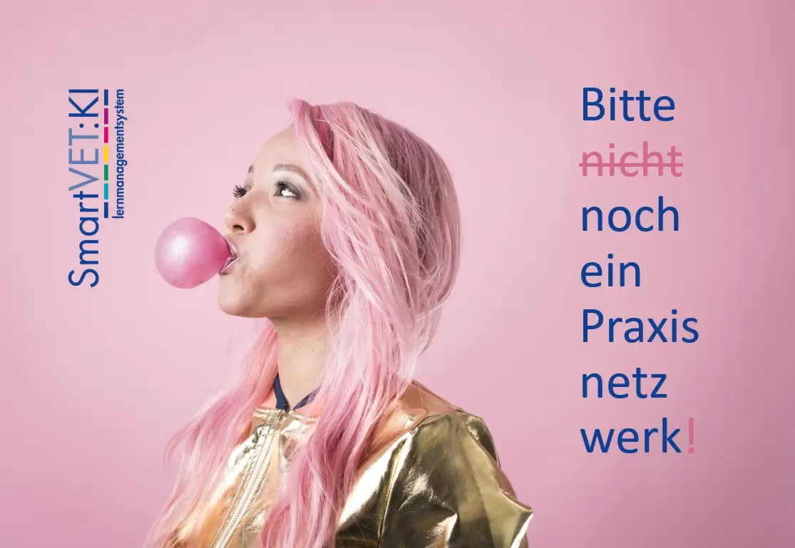 Bitte noch ein Praxisnetzwerk!